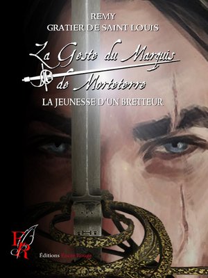 cover image of La Geste du marquis de Morteterre--Tome 1